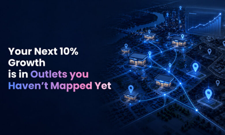 Your Next 10% Growth Is in Outlets You Haven’t Mapped Yet